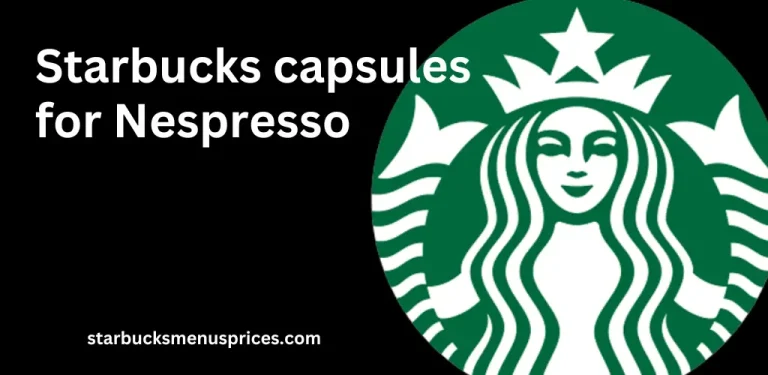 Starbucks Capsules For Nespresso 7 Starbucks capsules for Nespresso